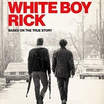 Demnächst im Kino » White Boy Rick Demnächst im Kino » White Boy Rick