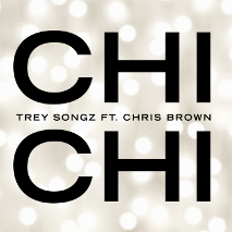 Trey Songz » Chi Chi feat. Chris Brown Trey Songz » Chi Chi feat. Chris Brown